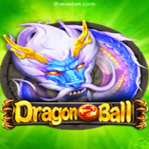 DragonBall: The Exciting World of Online Slots on LF-neve.COM Platform